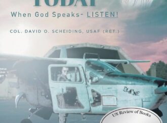 Don’t Fly Today: When God Speaks – Listen! by David O. Scheiding
